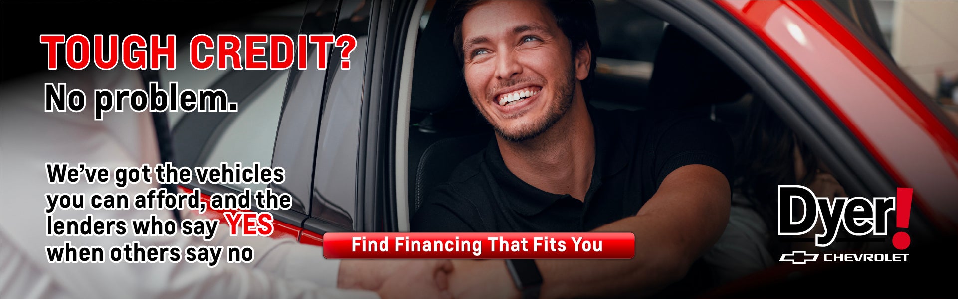 Tough credit? No Problem!